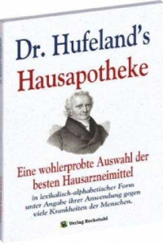 Book Dr. Hufeland s Hausapotheke Christoph Wilhelm Hufeland