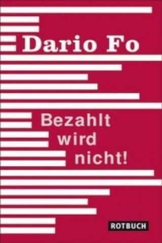 Kniha Bezahlt wird nicht! Dario Fo