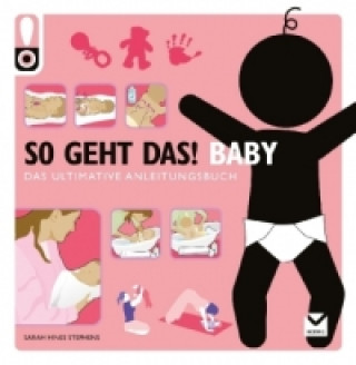 Kniha So geht das! Baby Sarah Hines-Stephens