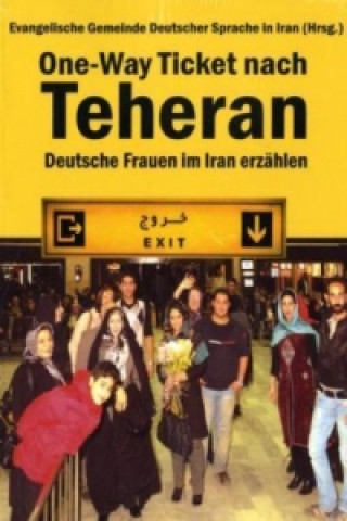 Kniha One-Way Ticket nach Teheran 