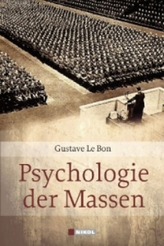 Knjiga Psychologie der Massen Gustave Le Bon
