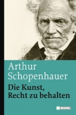 Book Die Kunst, Recht zu behalten Arthur Schopenhauer