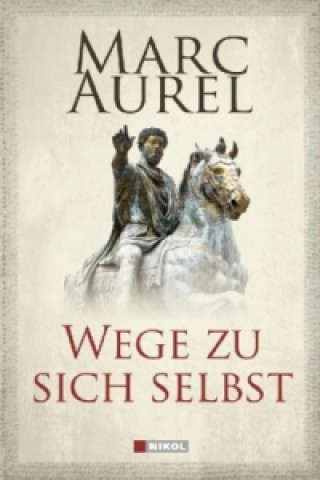 Kniha Wege zu sich selbst arc Aurel