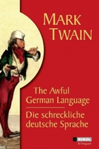 Knjiga Die schreckliche deutsche Sprache /The Awful German Language Mark Twain
