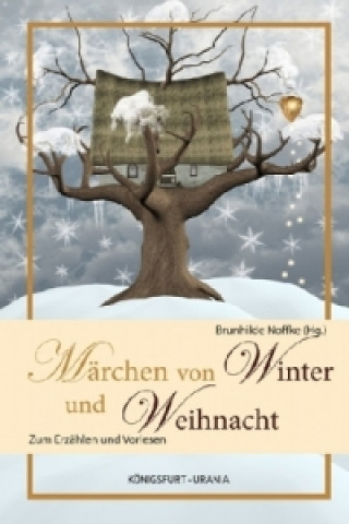 Carte Märchen für Winter und Weihnacht Brunhilde Noffke