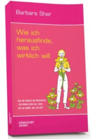 Buch Wie ich herausfinde, was ich wirklich will Barbara Sher