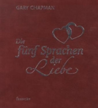 Könyv Die fünf Sprachen der Liebe Gary Chapman