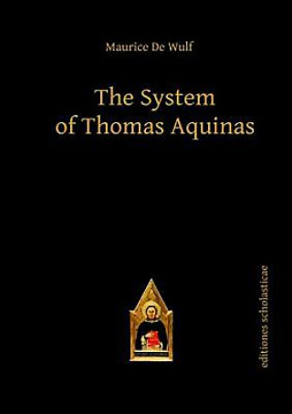 Kniha System of Thomas Aquinas Maurice De Wulf