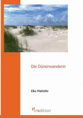 Buch Die Dunenwanderin Elke Maihöfer