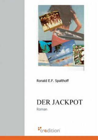 Книга Jackpot Ronald E. Spalthoff