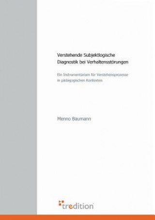 Książka Verstehende Subjektlogische Diagnostik Bei Verhaltensstorungen Menno Baumann