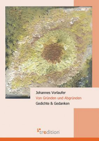 Libro Von Grunden Und Abgrunden Johannes Vorlaufer