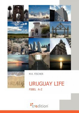 Carte Uruguay Life M. K. Fischer