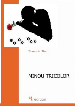 Libro Minou Tricolor Werner W Thiel