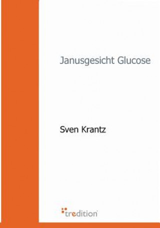 Carte Janusgesicht Glucose Sven Krantz