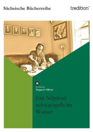 Kniha Ein Nilpferd Schwarzgelb Im Wasser Siegpurt Hikner