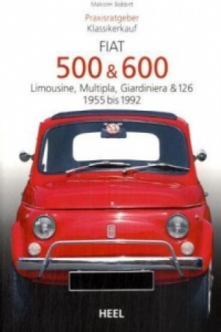 Книга Fiat 500 & 600 Malcolm Bobbitt