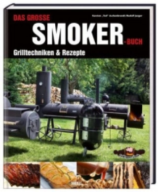 Carte Das große Smoker-Buch Karsten T. Aschenbrandt