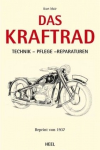 Kniha Das Kraftrad Kurt Mair