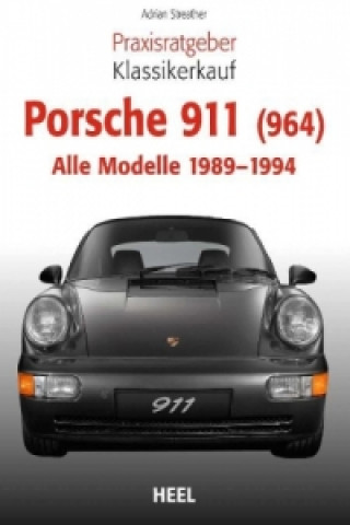 Kniha Porsche 911 (964) Adrian Streather