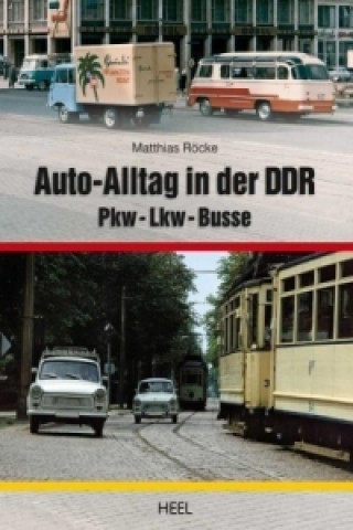Carte Auto-Alltag in der DDR Matthias Röcke