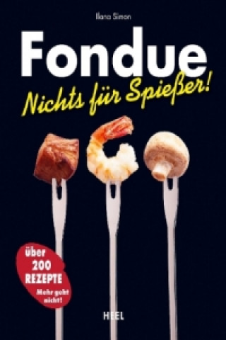 Kniha Fondue Ilana Simon