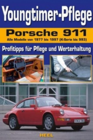 Kniha Youngtimer-Pflege Porsche 911 