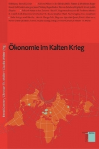 Kniha Ökonomie im Kalten Krieg Bernd Greiner