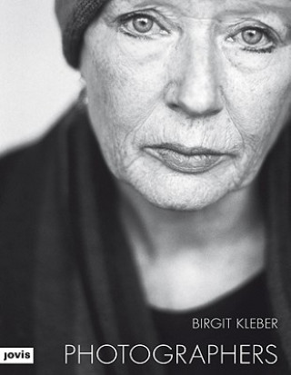 Könyv Photgraphers Birgit Kleber