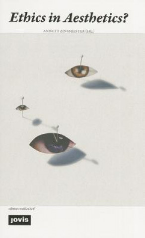 Kniha Ethics in Aesthetics Annett Zinsmeister