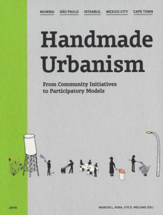 Kniha Handmade Urbanism Marcos L. Rosa