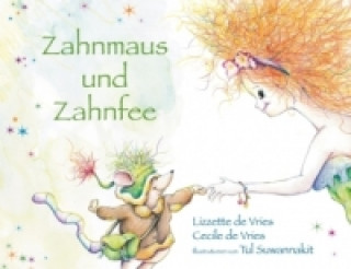 Kniha Zahnmaus und Zahnfee Lizzette de Vries