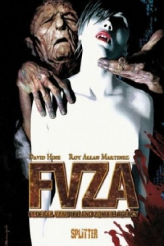Könyv FVZA Federal Vampire and Zombie Agency David Hine