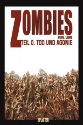 Buch Zombies - Tod und Agonie Lucio A. Leoni