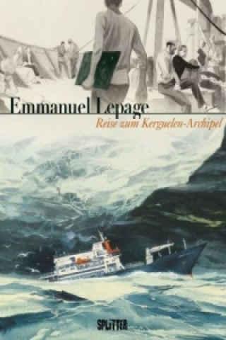 Книга Reise zum Kerguelen-Archipel Emmanuel Lepage