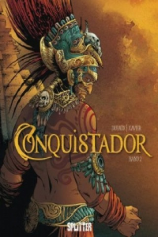 Buch Conquistador. Bd.2 Jean Dufaux