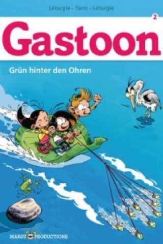 Könyv Gastoon - Grün hinter den Ohren Yann