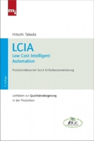 Kniha LCIA - Low Cost Intelligent Automation Hitoshi Takeda