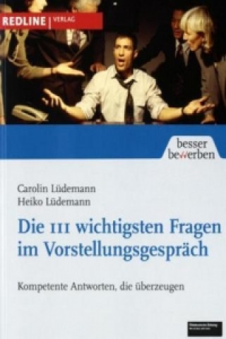 Книга Die 111 wichtigsten Fragen im Vorstellungsgespräch Carolin Lüdemann