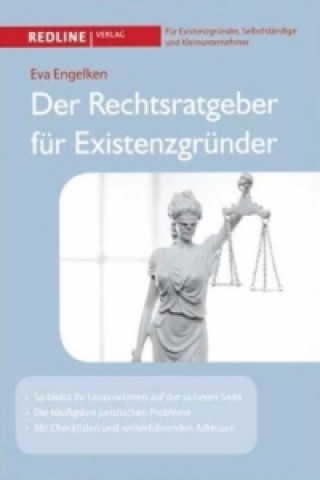 Книга Der Rechtsratgeber für Existenzgründer Eva Engelken
