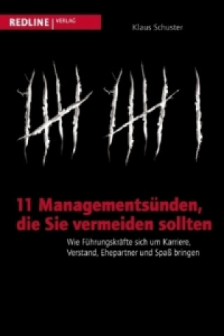 Kniha 11 Managementsünden, die Sie vermeiden sollten Klaus Schuster