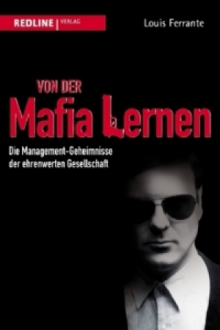 Kniha Von der Mafia lernen Louis Ferrante