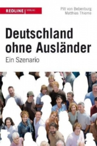 Buch Deutschland ohne Ausländer Pitt von Bebenburg