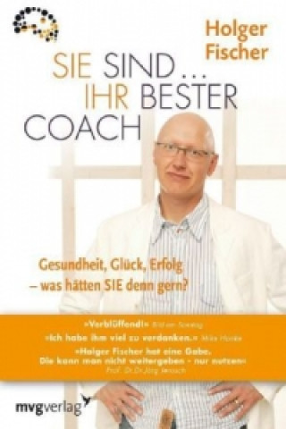Carte Sie sind Ihr bester Coach, m. Arbeitsbuch Holger Fischer