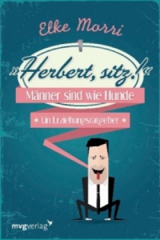 Book Herbert, sitz! Elke Morri