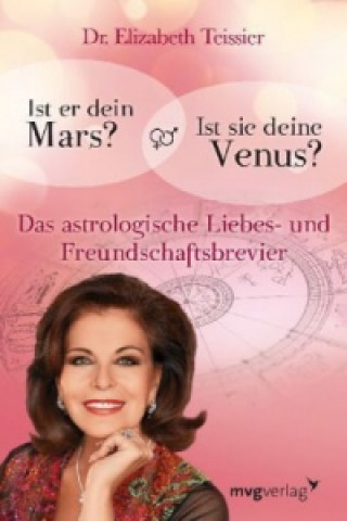 Carte Ist er dein Mars? Ist sie deine Venus? Elizabeth Teissier