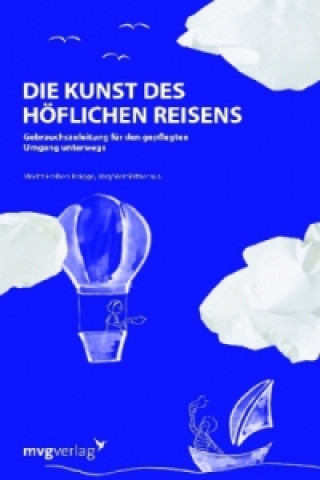 Книга Die Kunst des höflichen Reisens Moritz Knigge