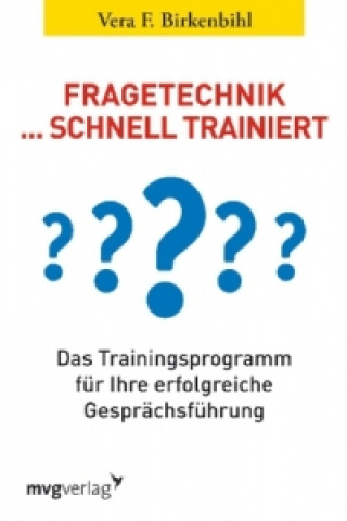 Книга Fragetechnik . . . schnell trainiert Vera F. Birkenbihl