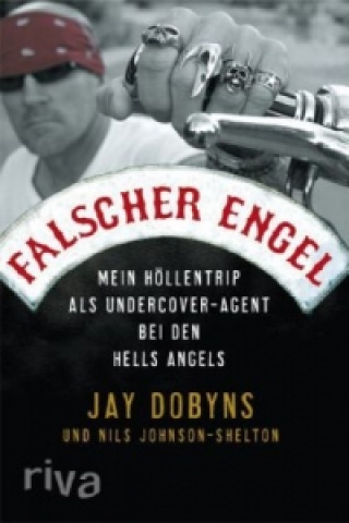 Kniha Falscher Engel Jay Dobyns