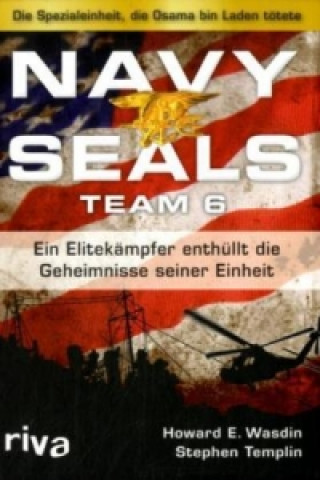 Книга Navy Seals Team 6 Howard E. Wasdin